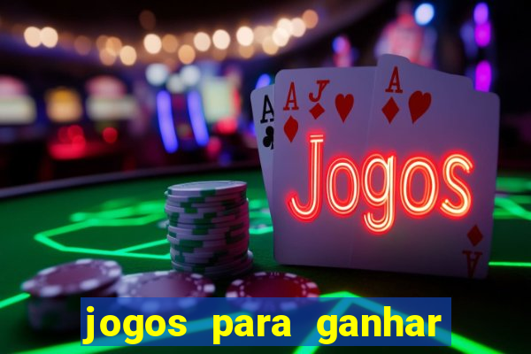 jogos para ganhar dinheiro sem depositar