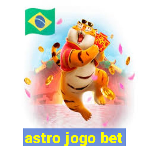 astro jogo bet