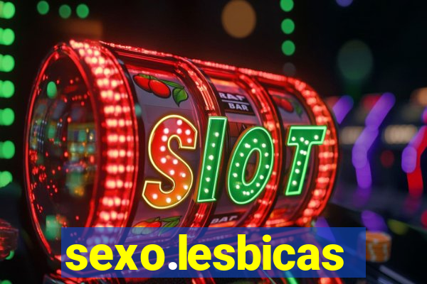 sexo.lesbicas