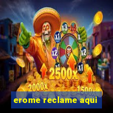 erome reclame aqui