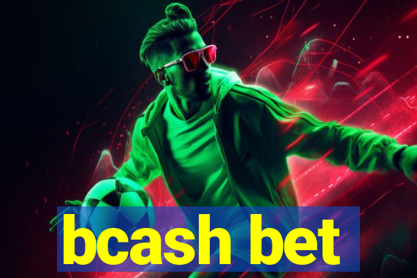 bcash bet