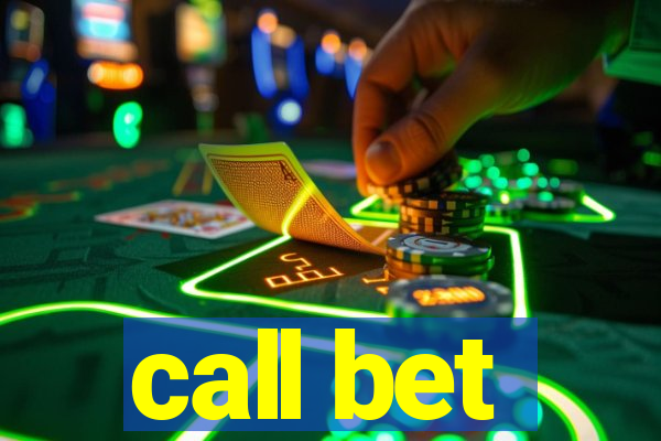 call bet