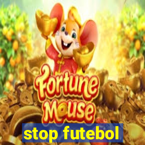 stop futebol