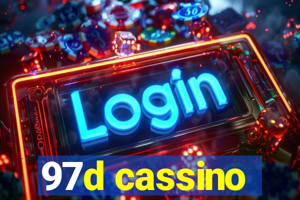 97d cassino