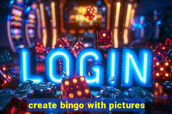 create bingo with pictures