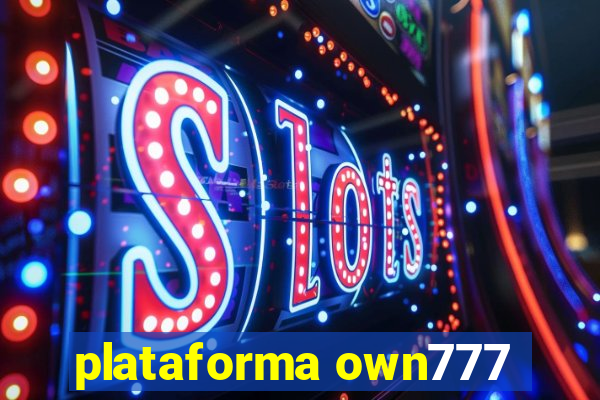 plataforma own777