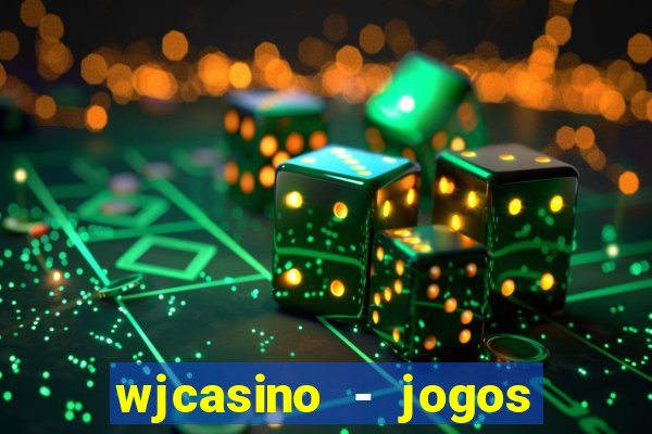 wjcasino - jogos slots premium