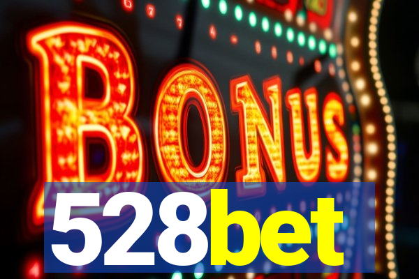 528bet