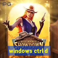 windows ctrl d