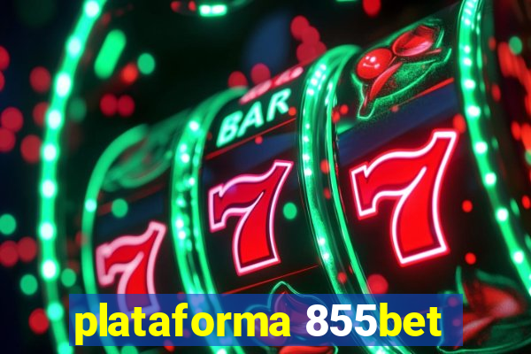 plataforma 855bet