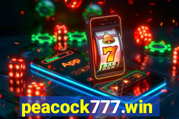 peacock777.win