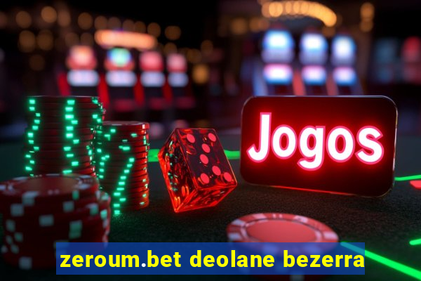 zeroum.bet deolane bezerra