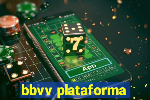 bbvv plataforma