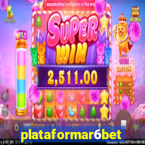 plataformar6bet