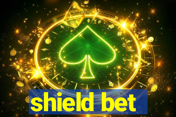 shield bet