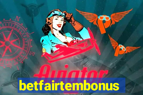 betfairtembonus