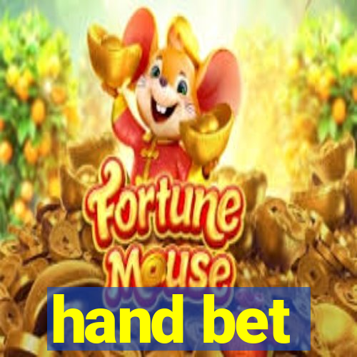 hand bet