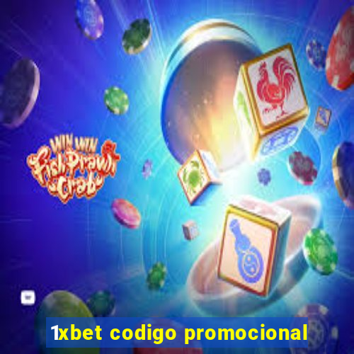 1xbet codigo promocional