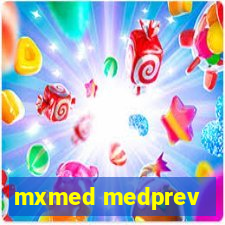 mxmed medprev