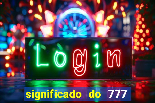 significado do 777 no crime