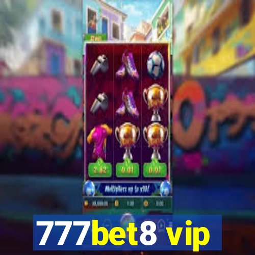 777bet8 vip