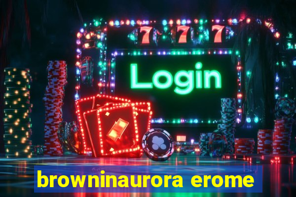 browninaurora erome