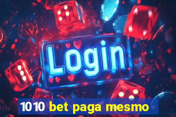 1010 bet paga mesmo