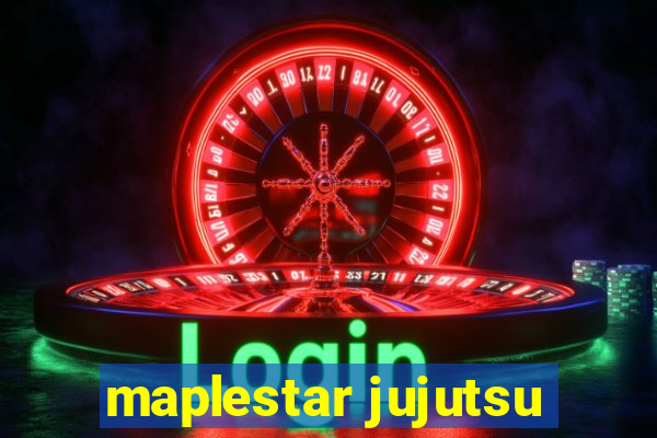 maplestar jujutsu