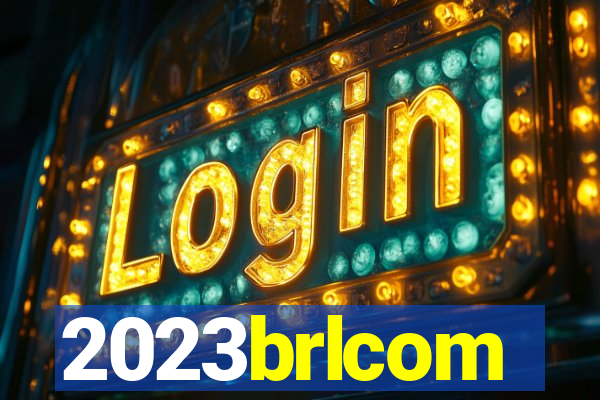 2023brlcom