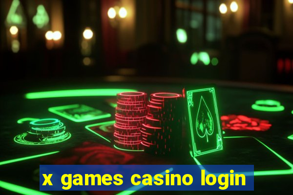 x games casino login