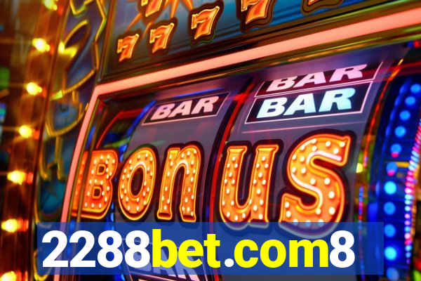 2288bet.com8