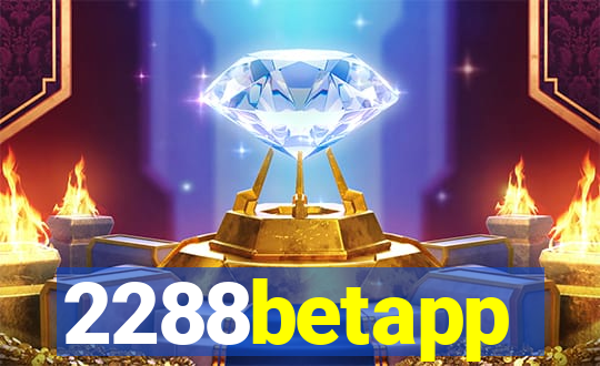 2288betapp