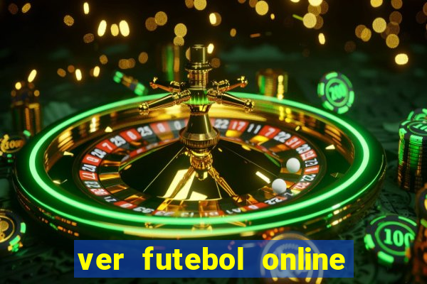 ver futebol online ao vivo