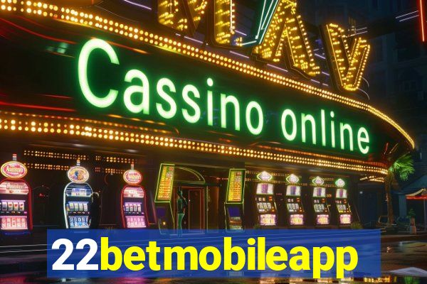 22betmobileapp