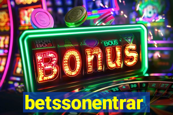 betssonentrar