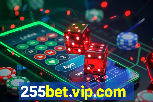 255bet.vip.com