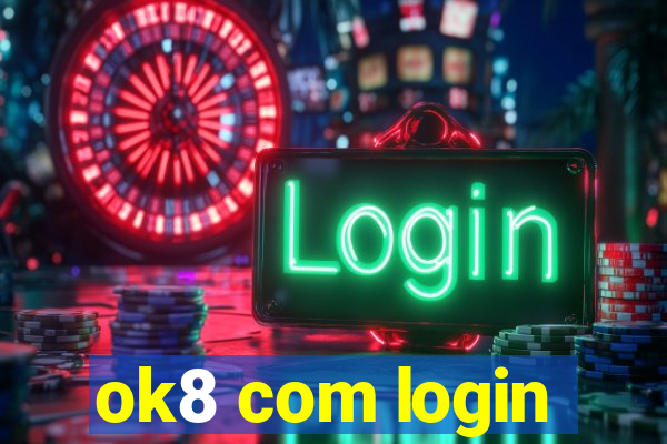 ok8 com login