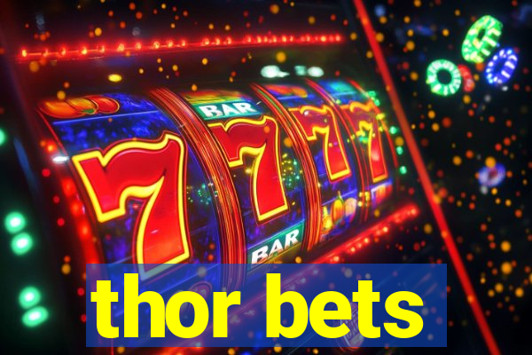 thor bets