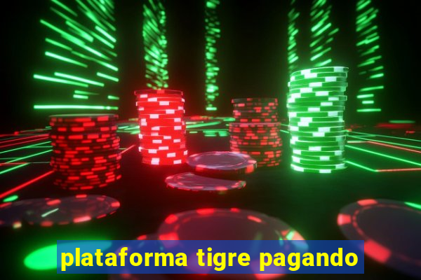 plataforma tigre pagando