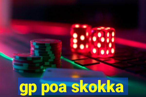 gp poa skokka