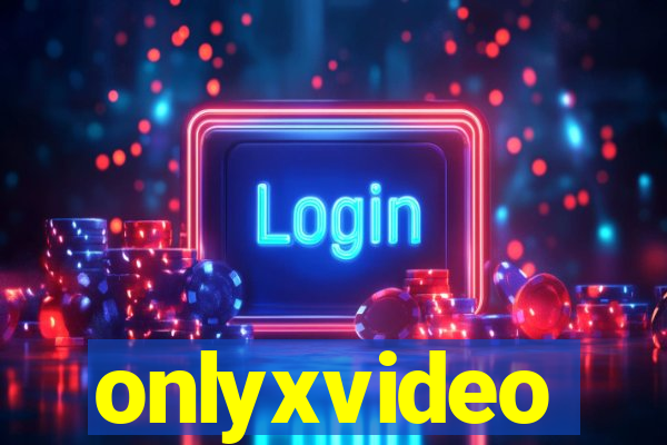 onlyxvideo