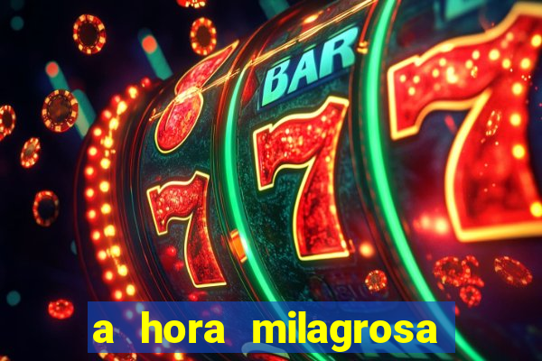 a hora milagrosa livro pdf download