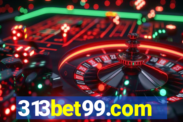 313bet99.com