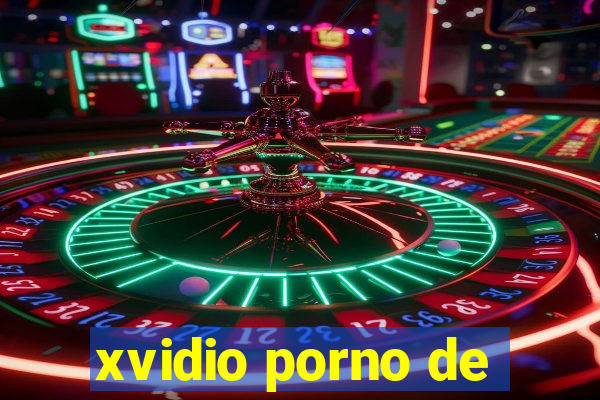 xvidio porno de