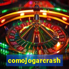 comojogarcrash