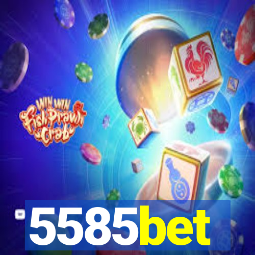 5585bet