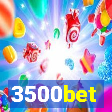 3500bet