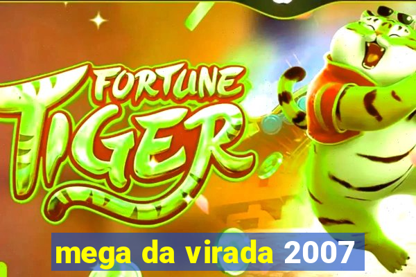 mega da virada 2007