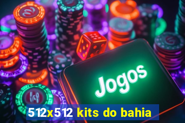 512x512 kits do bahia