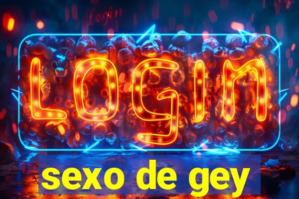 sexo de gey